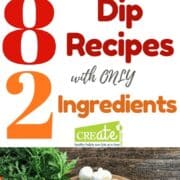Lunch box ideas that are easy to make. Here are 8 dip recipes that are all made with just 2 ingredients. These lunch box dips are simple to make in the morning while packing lunch boxes. These kid friendly recipes are a great way to get kids happily eating more fruit and vegetables at lunch.