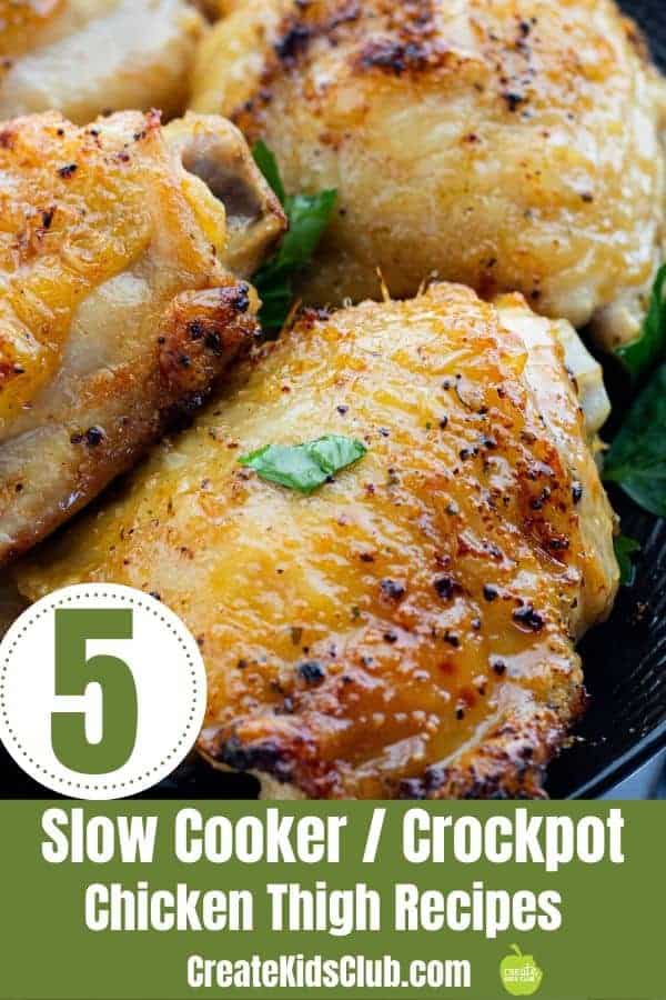 A close up of a chicken thigh cooked with the word 5 slow cooker/ crockpot chicken thigh recipes.