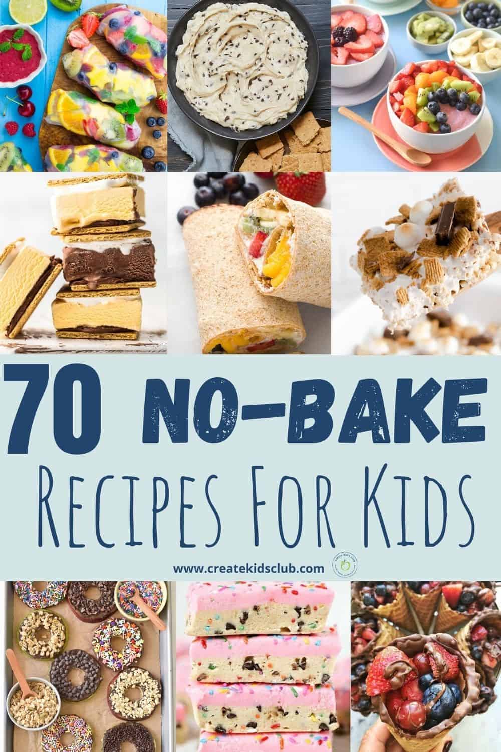 70 No Bake Recipes For Kids To Make On Their Own Create Kids Club