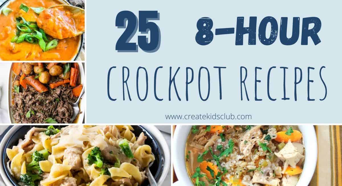 8 Hour Crockpot Recipes | All Day Slow Cooker Recipes