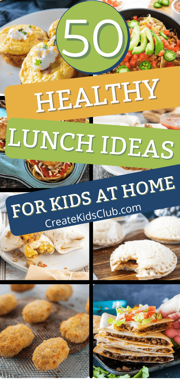 50 Healthy Lunch Ideas for Kids at Home