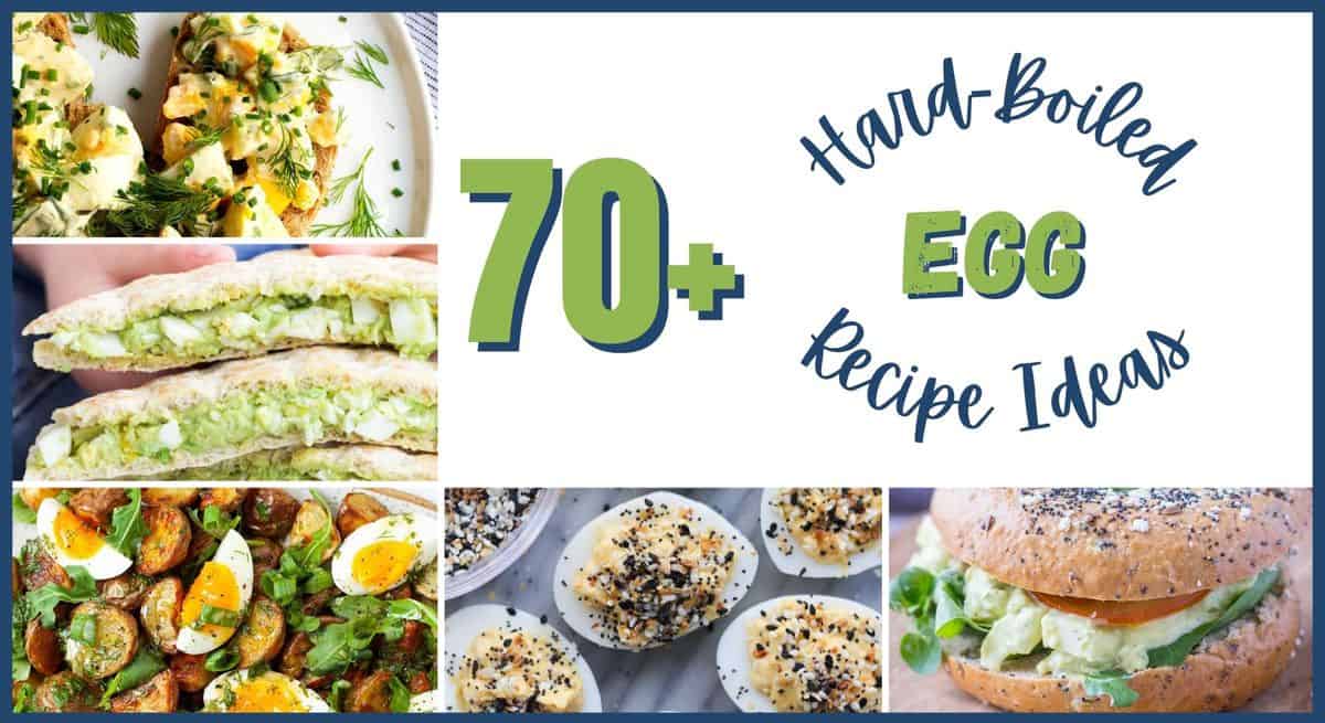 70+ Hard-Boiled Egg Recipe Ideas | What To Do With Hard Boiled Eggs