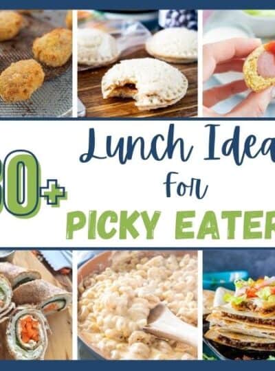 A compiling of lunch ideas for picky eaters including chicken nuggets, wraps, uncrustables, and mini corn dogs with the words 30 lunch ideas for picky eaters.