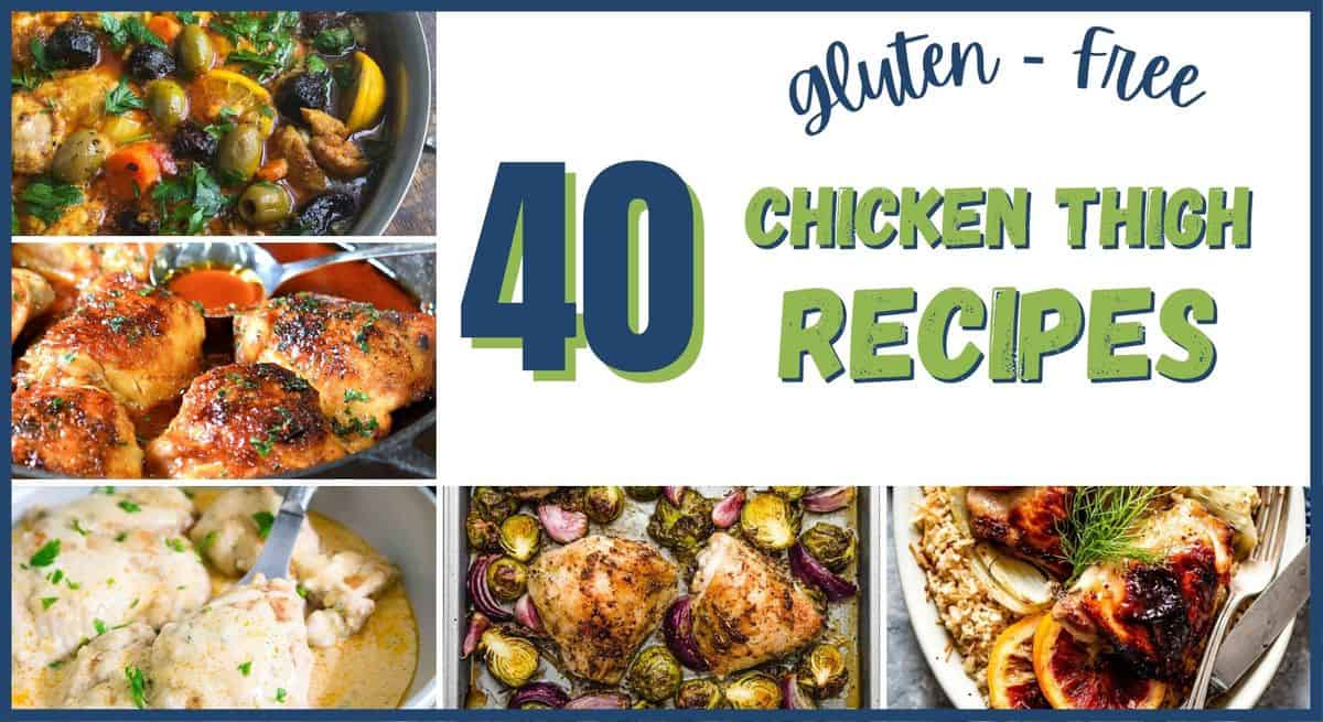 40 Gluten-Free Chicken Thigh Recipes | Create Kids Club