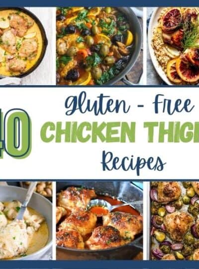 6 pictures of gluten free chicken thigh recipes.