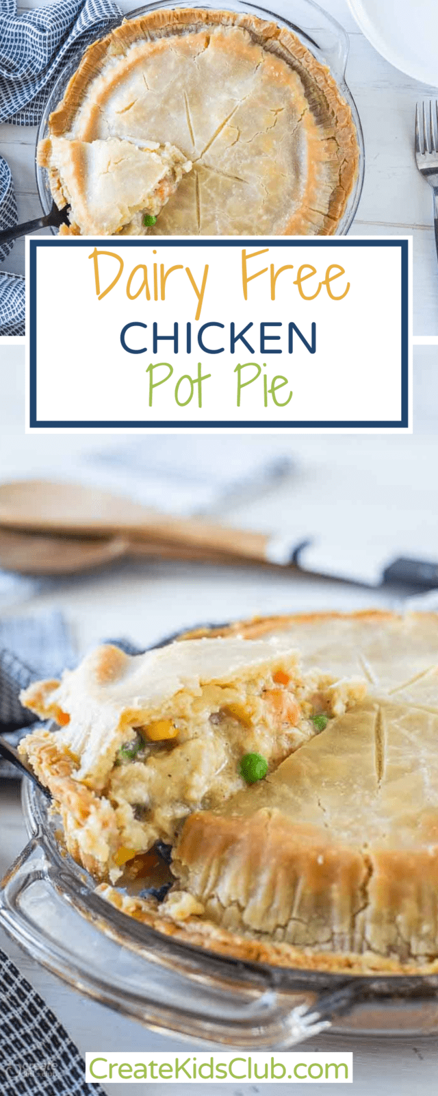 two Pinterest images of dairy free chicken pot pie