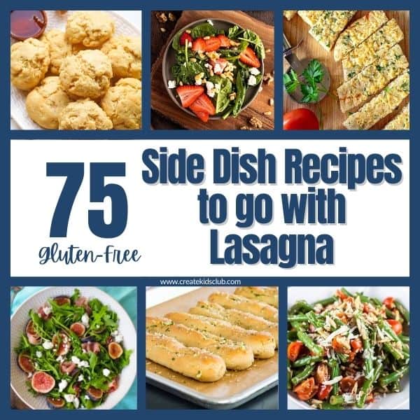 Mærkelig Nøjagtig trådløs What To Serve With Lasagna: 75 Side Dish Ideas - Create Kids Club