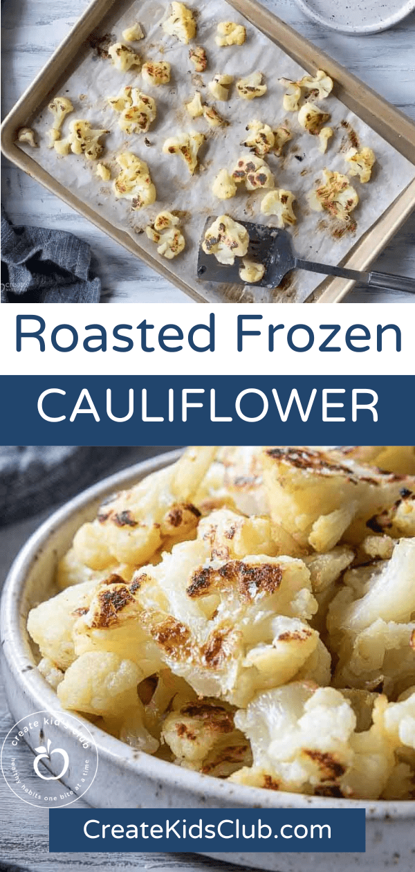 two Pinterest images of roasted frozen cauliflower