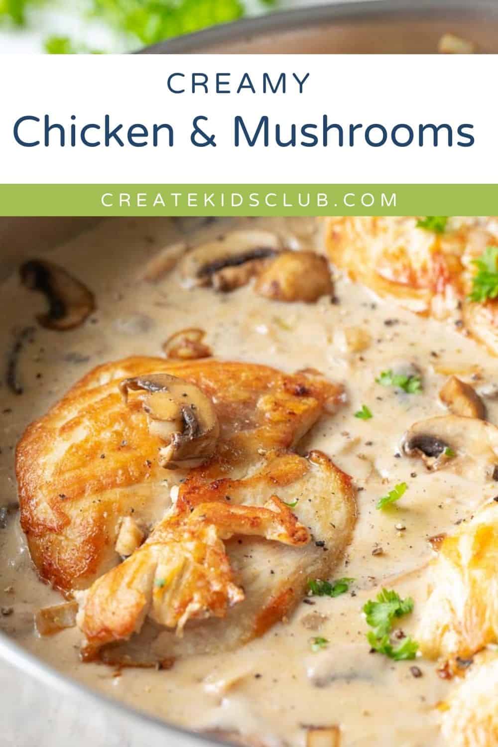 a Pin of creamy chicken and mushrooms