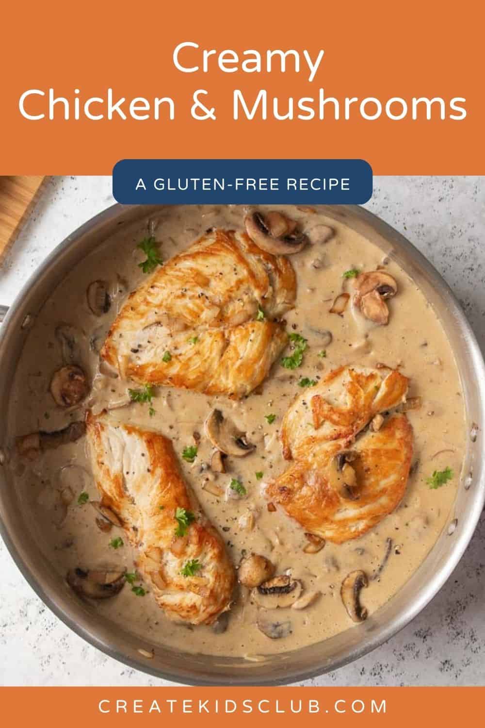 a Pin of creamy chicken and mushrooms