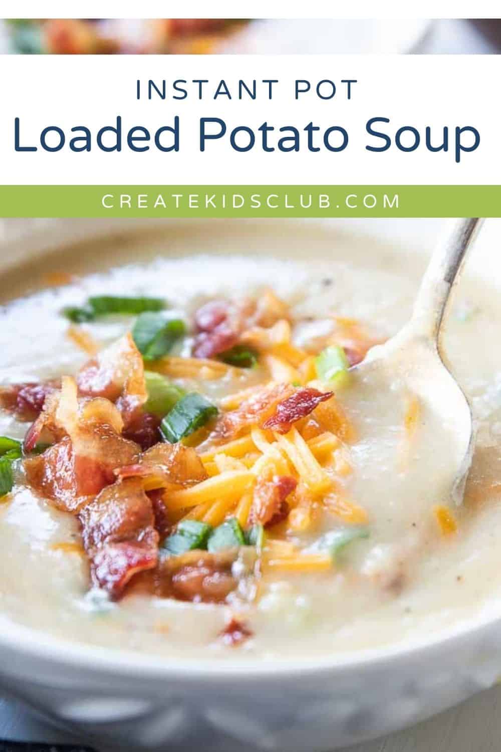 Pin showing instant pot loaded potato soup.