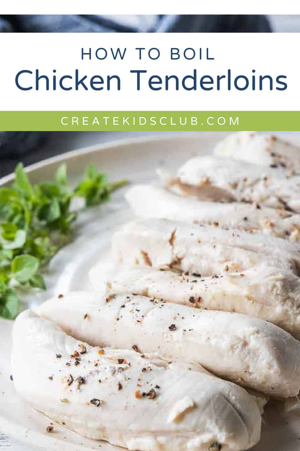 Pin showing boiled chicken tenderloins.