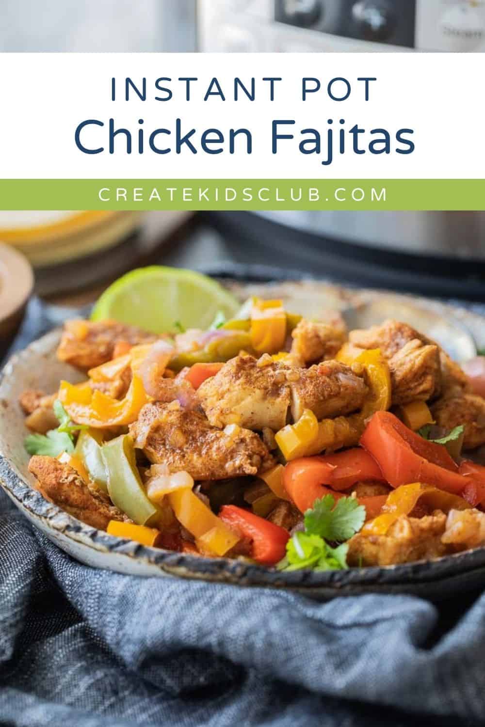 pin of instant pot chicken fajitas