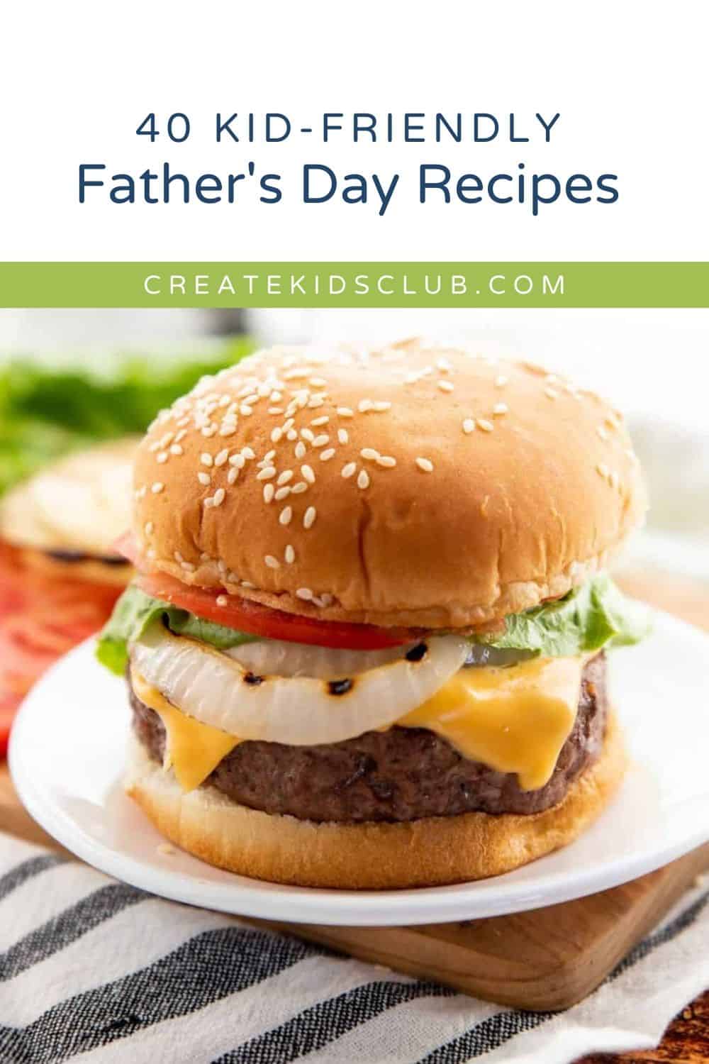 a pin for 40 fathers day dinner ideas