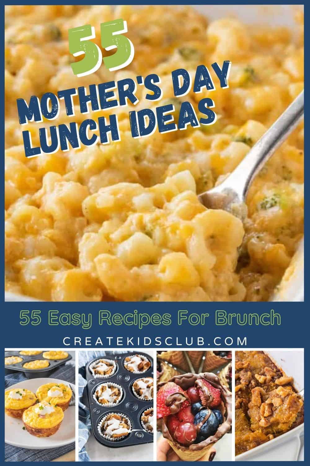 a pin for 55 mothers day lunch ideas