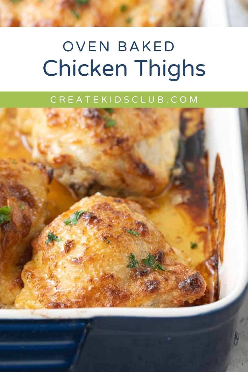 a pin of oven baked chicken thighs in a baking dish