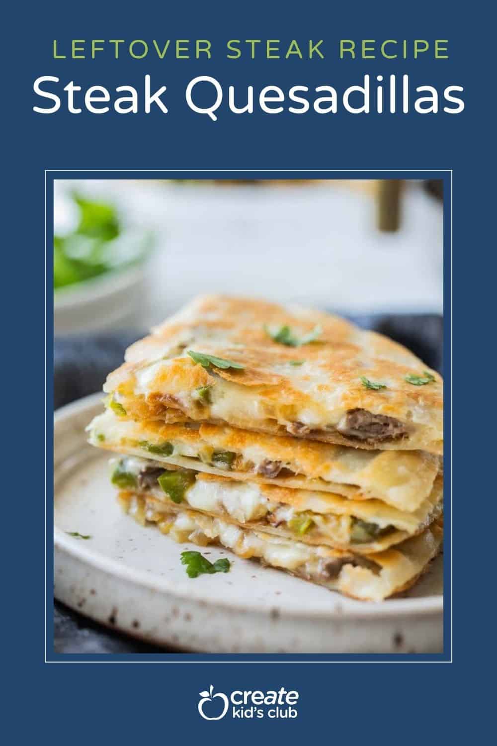 steak quesadilla wedges stacked on a plate