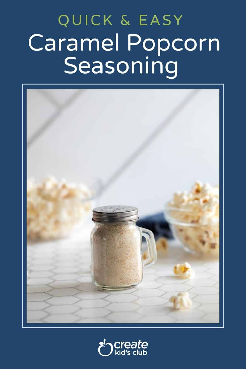 pin of caramel popcorn seasoning