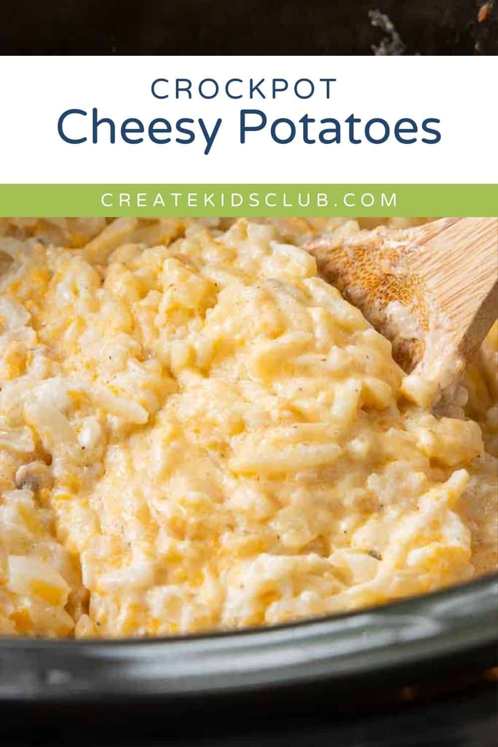 pin of crockpot cheesy Potatoes