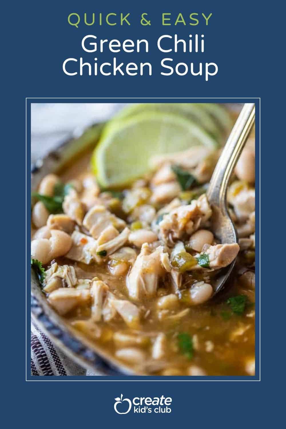 pin of green chili chicken soup