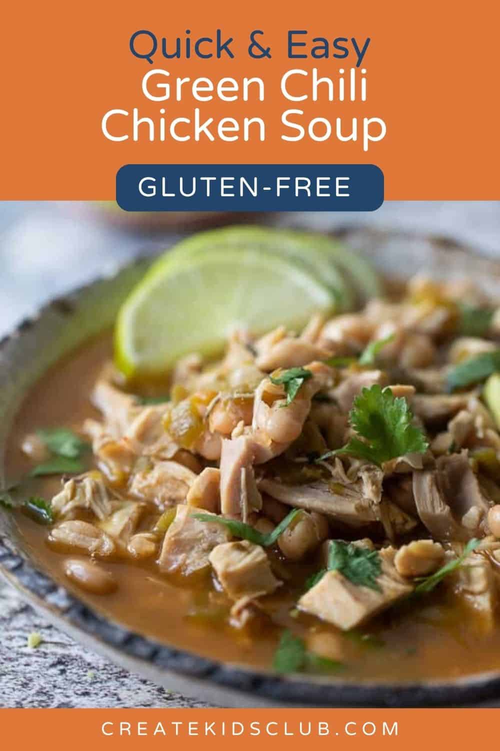 pin of green chili chicken soup