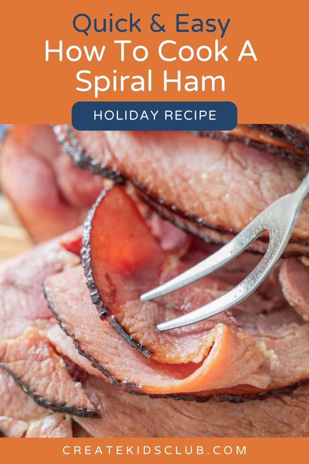 pin of how to cook a spiral ham