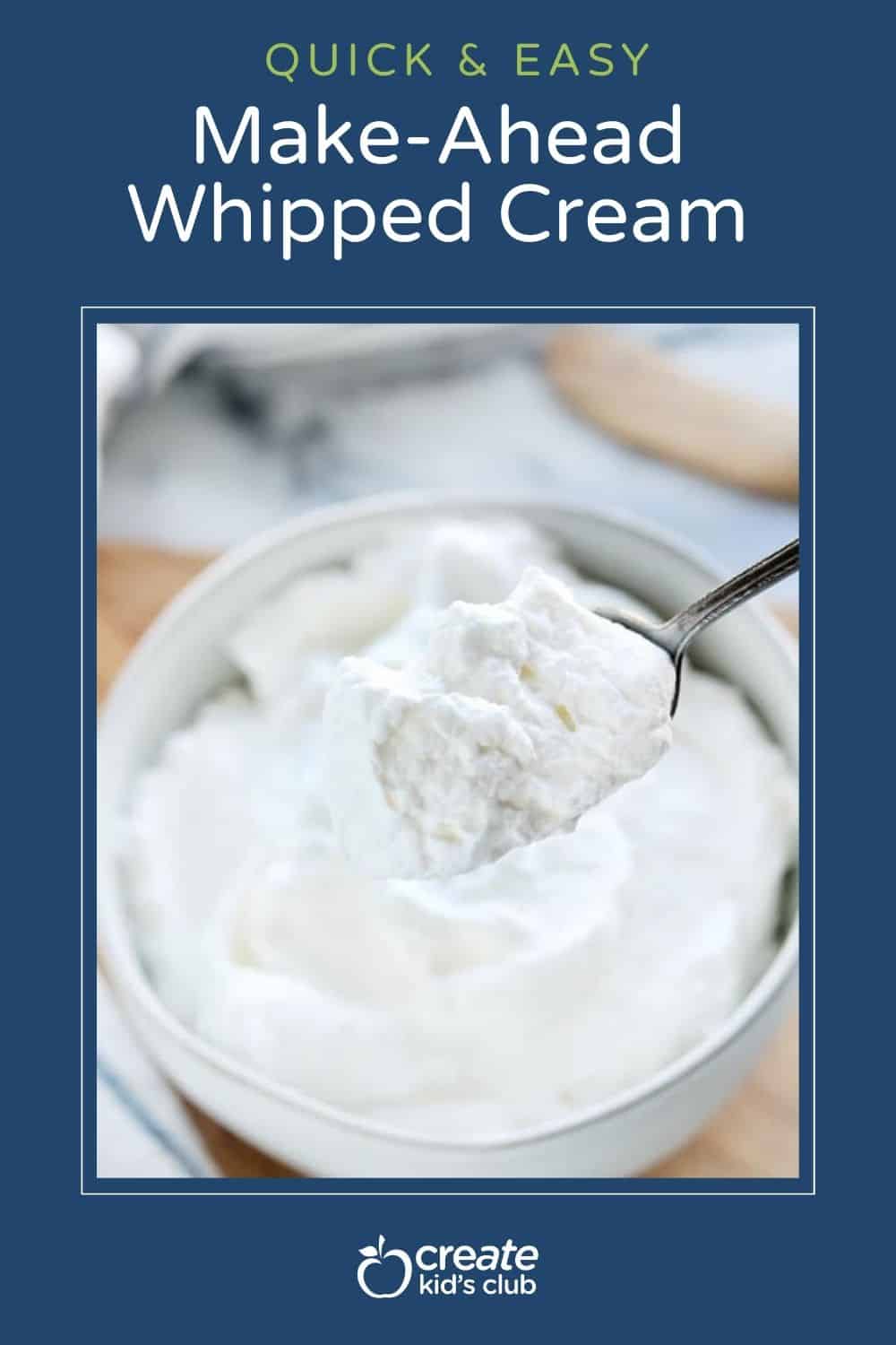 pin of make ahead whipped cream