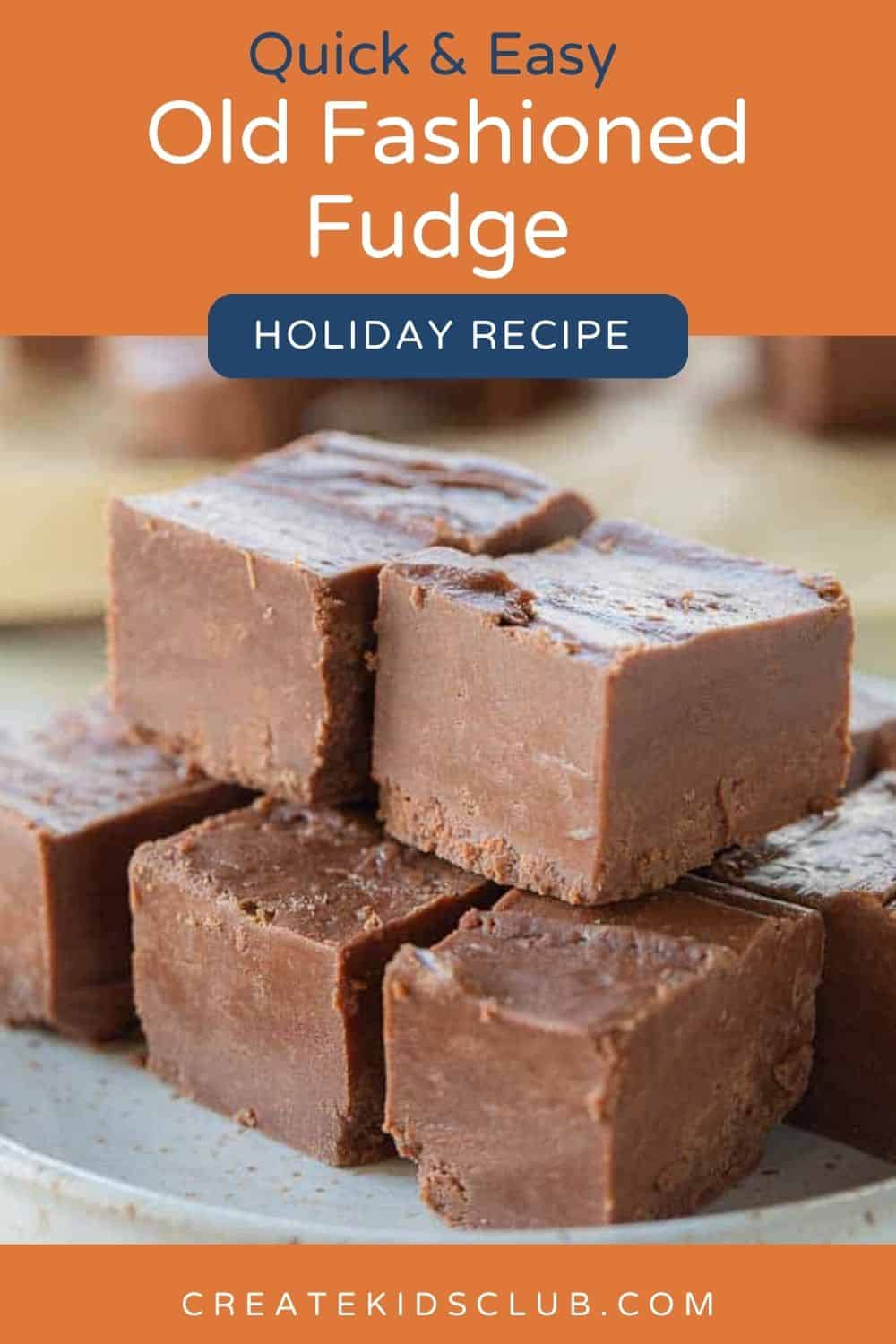 pin of old fashioned fudge