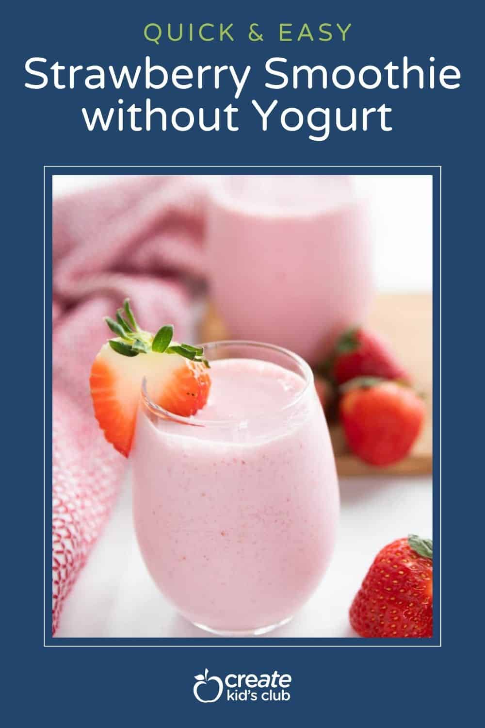 pin of strawberry smoothie without yogurt