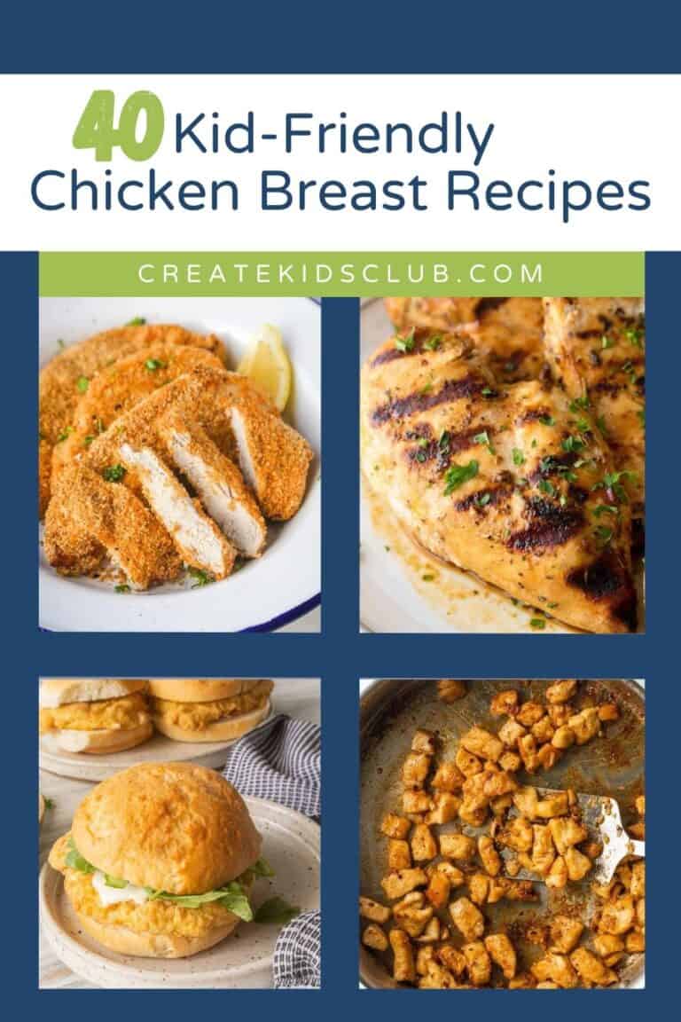 40 Kid-Friendly Chicken Breast Recipes | Create Kids Club