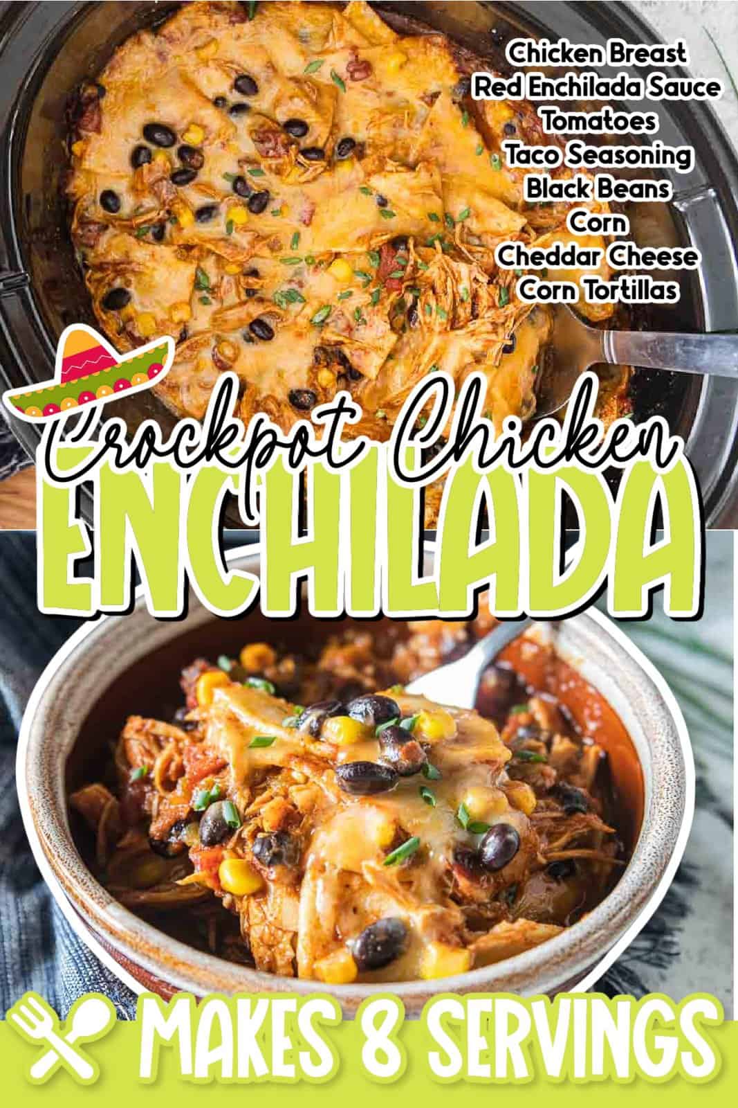 pin of crockpot chicken enchilada casserole