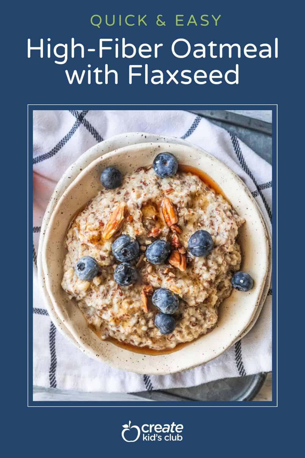 pin of High-fiber Oatmeal with Flaxseed