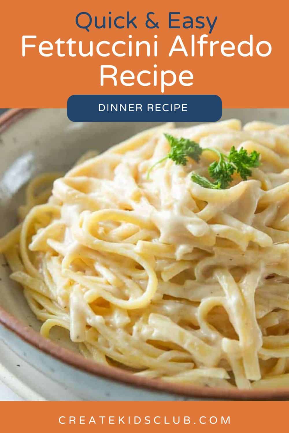 pin for Fettuccini Alfredo Recipe