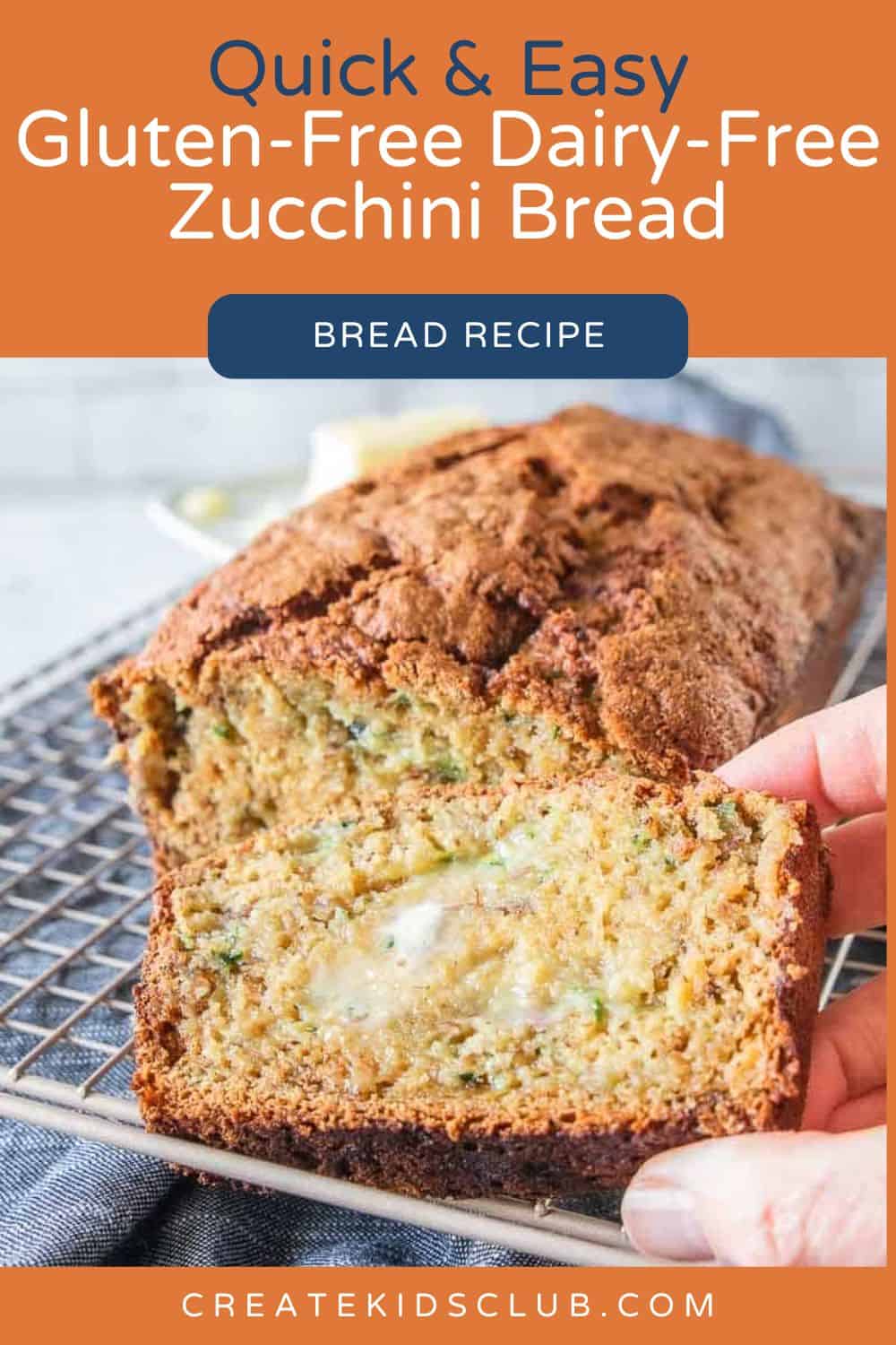 pin for Gluten-Free Dairy-Free Zucchini Bread