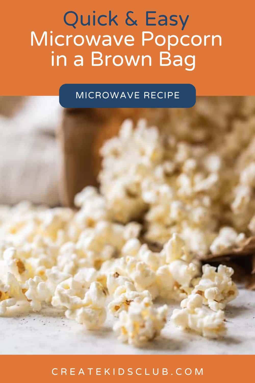 pin for Microwave Popcorn in a Brown Bag