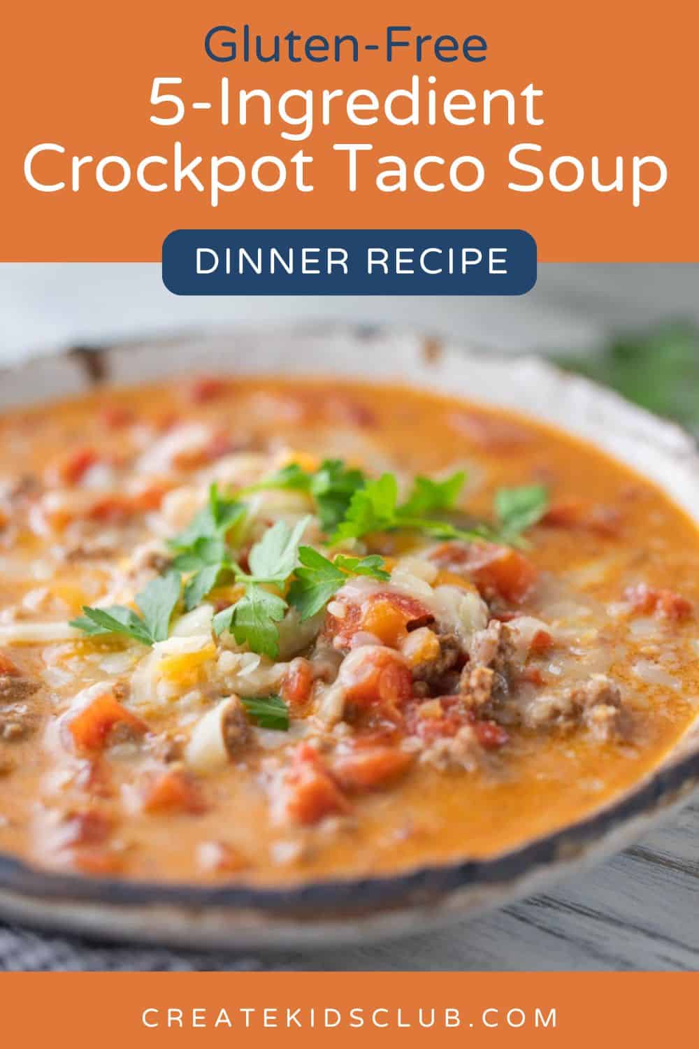 pin for 5 ingredient crockpot taco soup