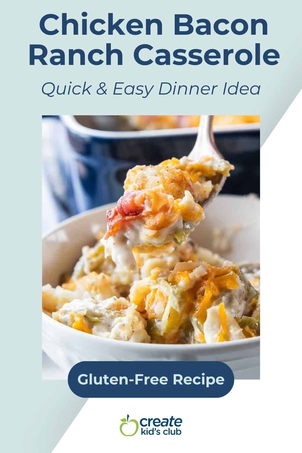 pin for Chicken Bacon Ranch Casserole
